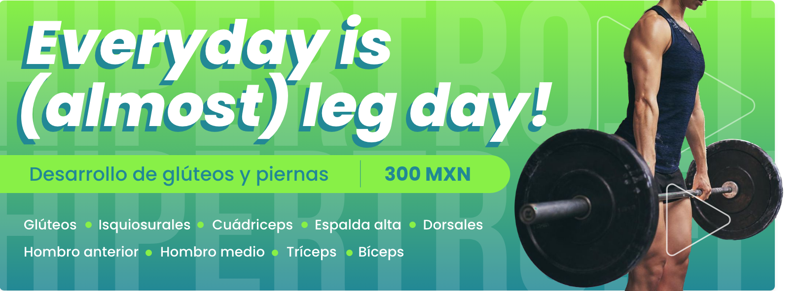Every day is (almost) leg day!