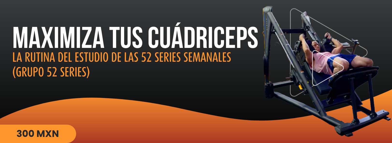 Maximiza Tus Cuádriceps G52