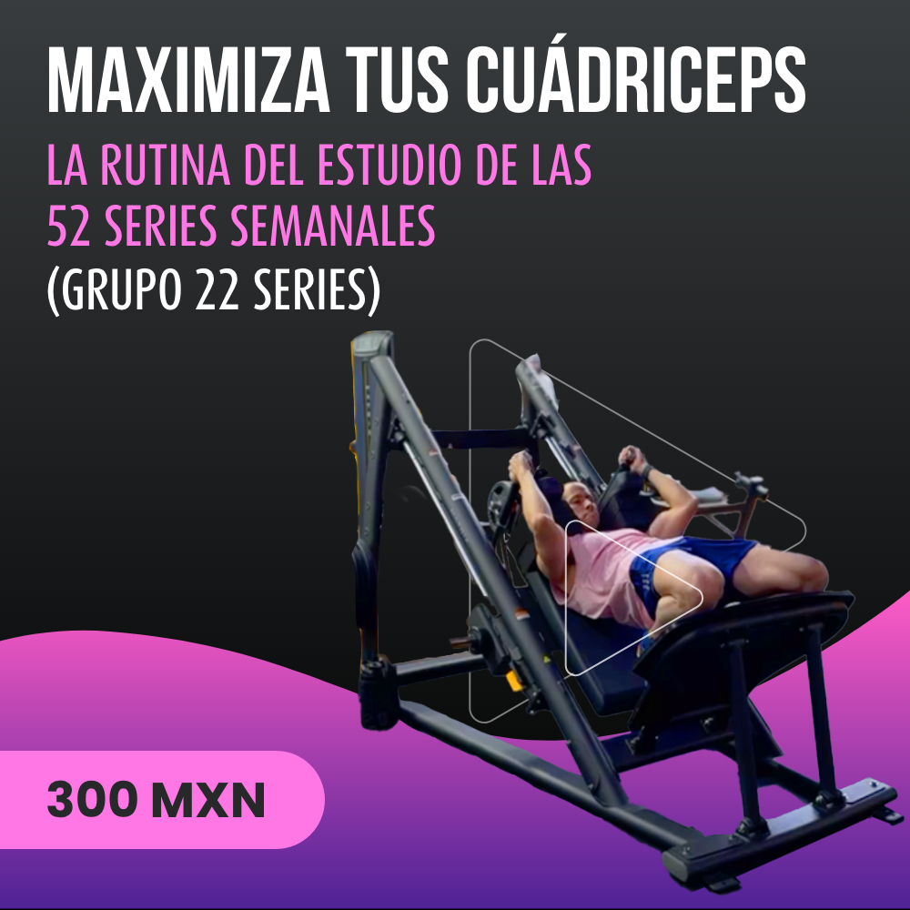 Maximiza Tus Cuádriceps G22