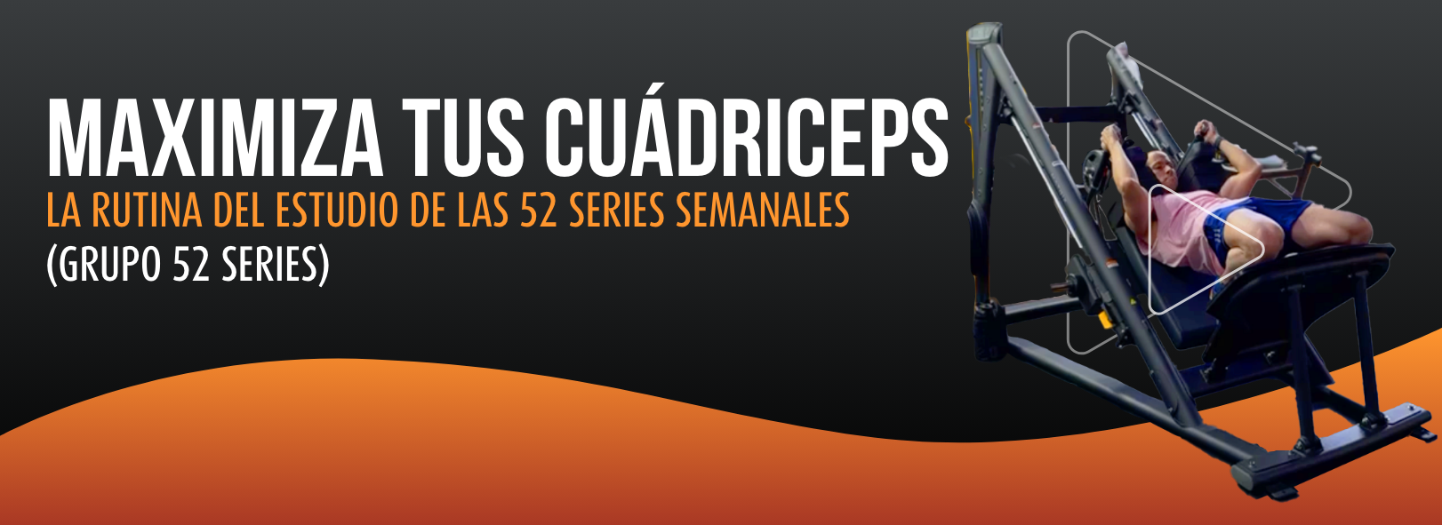 Maximiza Tus Cuádriceps G52