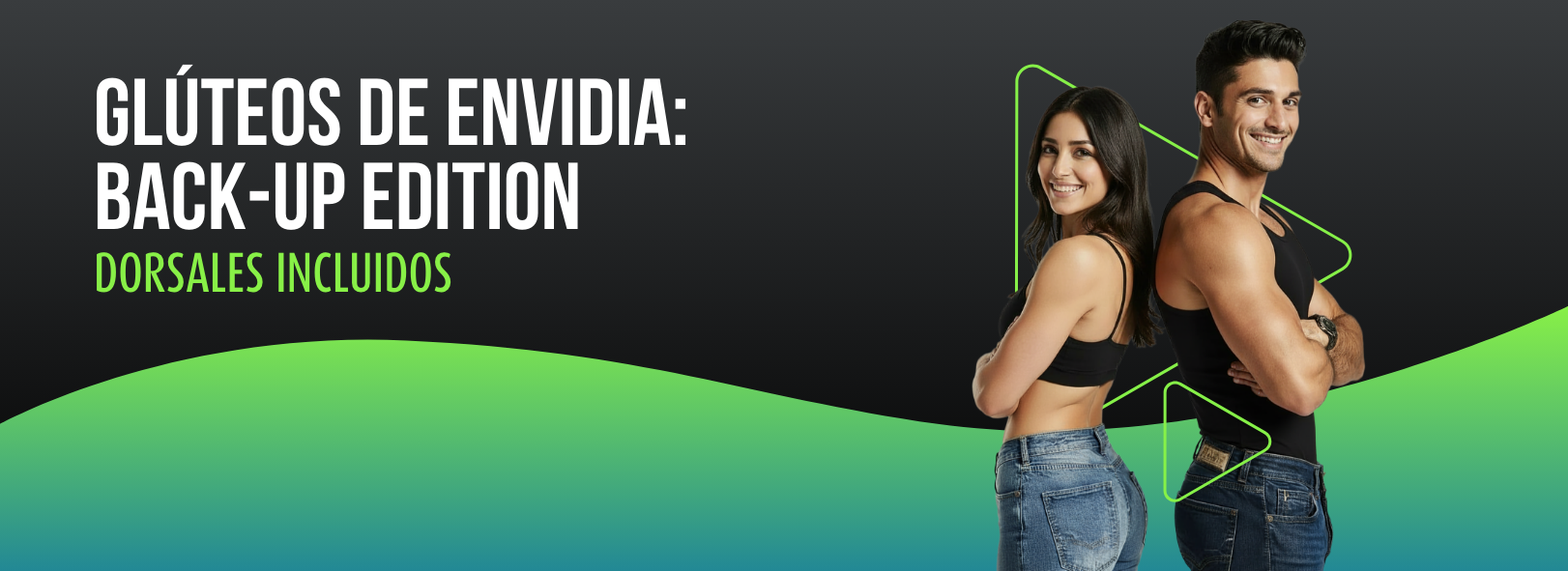 Glúteos de Envidia: Backed-Up Edition (Dorsales incluidos)