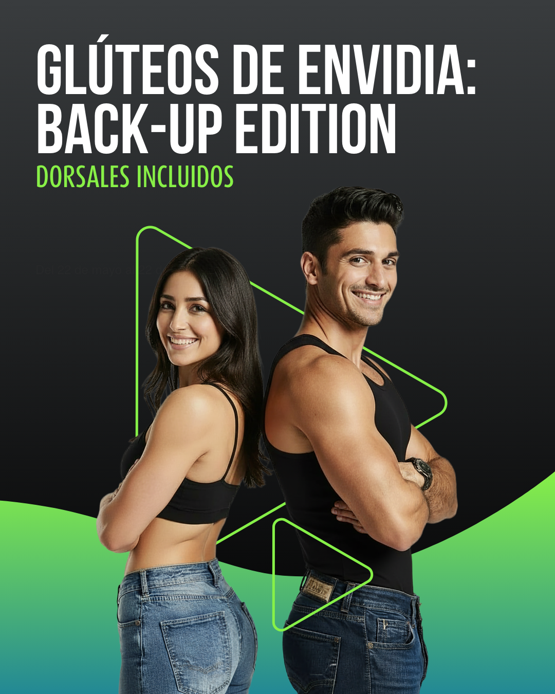Glúteos de Envidia: Backed-Up Edition (Dorsales incluidos)