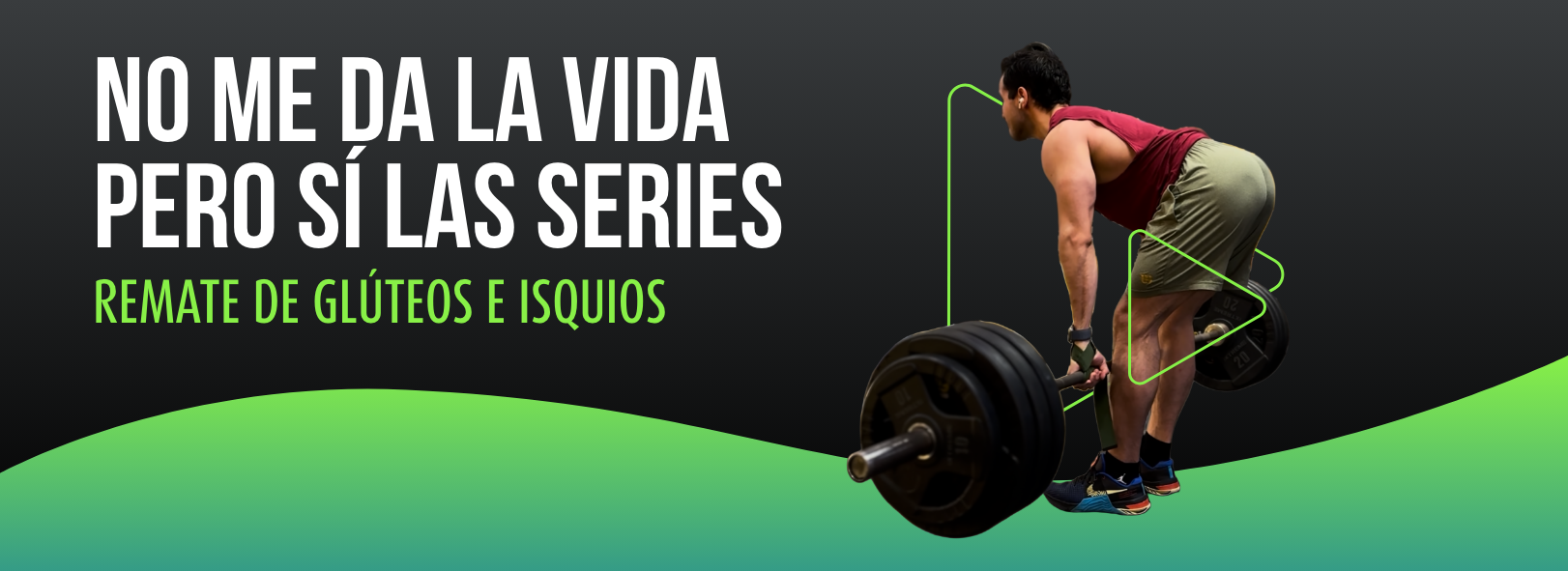 No me da la vida pero sí las series (remate de glúteos e isquios)